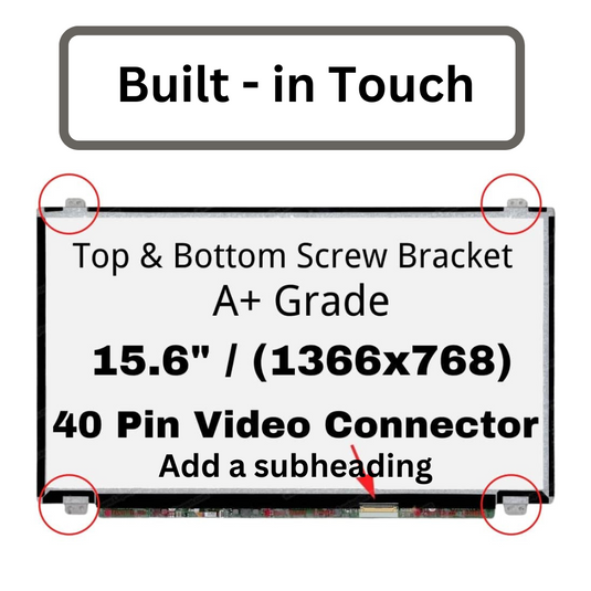 [Buill-in Touch] 15.6" inch/A+ Grade/(1366x768)/40 Pin/Top & Bottom Screw Bracket Laptop LCD Screen Display Panel - Polar Tech Australia